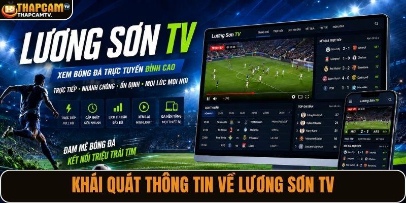 Khái quát thông tin về Lương Sơn TV
